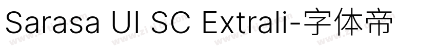 Sarasa UI SC Extrali字体转换